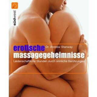 Erotische Massagegeheimnisse | Buch von Andrew Stanway