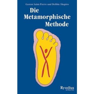 Saint-Pierre, Gaston / Shapiro, Debbie - Die Metamorphische Methode