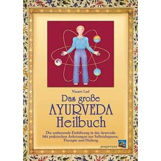 Lad, Vasant - Das große Ayurveda Heilbuch