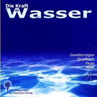 Wulf, Adalgis - Die Kraft im Wasser