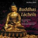 Klein, Nicolaus - Buddhas L&auml;cheln