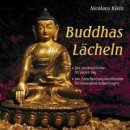 Klein, Nicolaus - Buddhas Lächeln