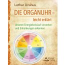 Ursinus, Lothar - Die Organuhr - leicht erklärt